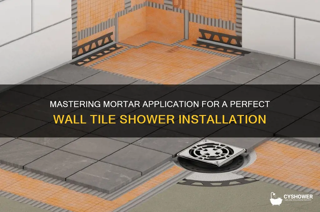 how to apply mortar for wall tile shower