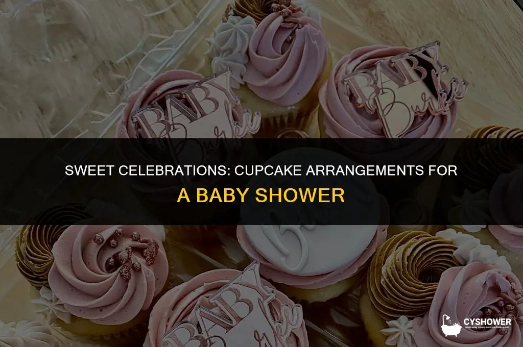 how to arrange cupcakes for a baby shower