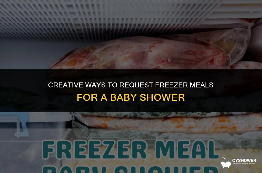 how to ask for freezer meals baby shower