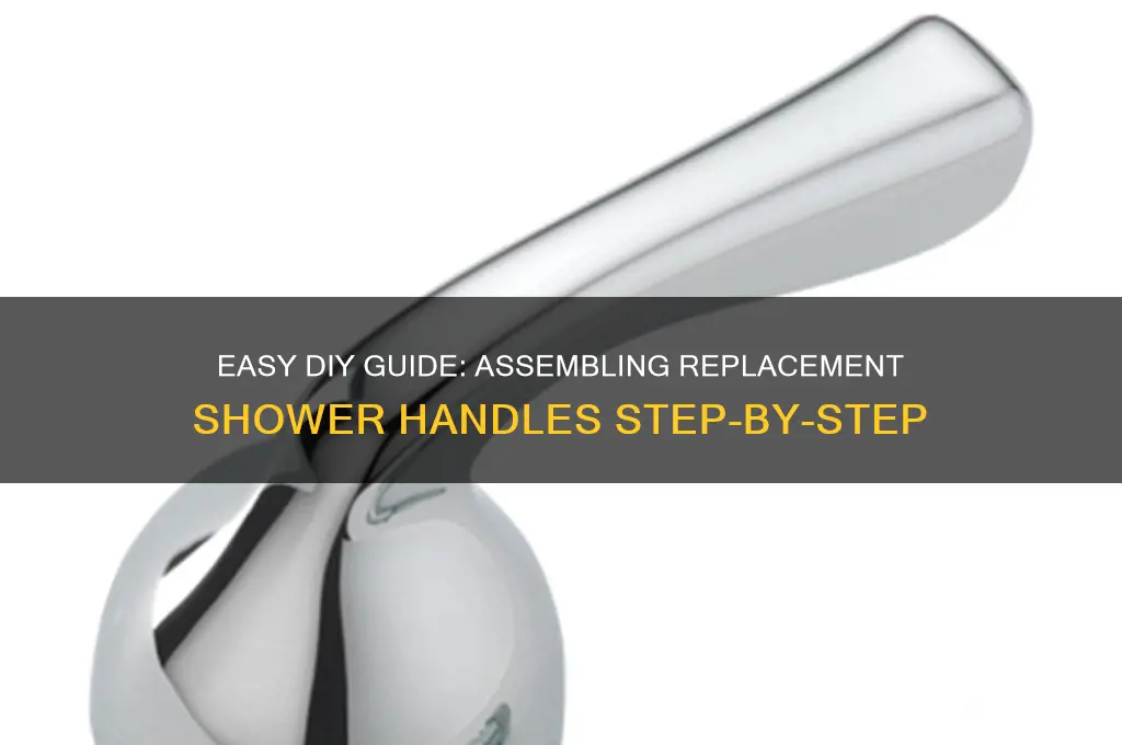 how to assemble replacement shower handles
