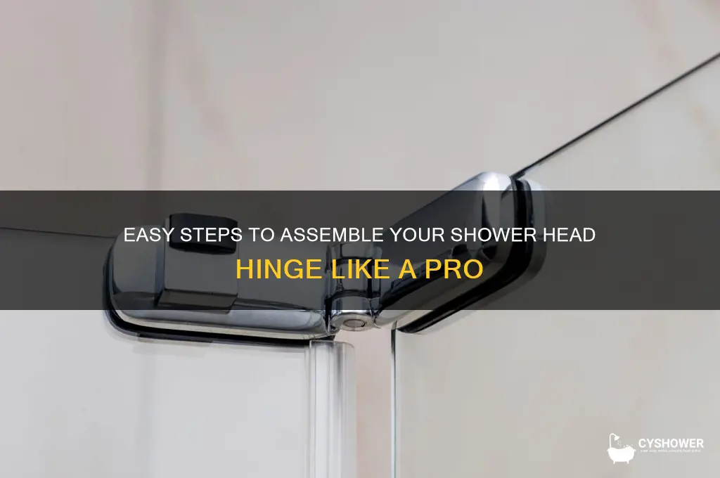 how to assemble shower head hinge