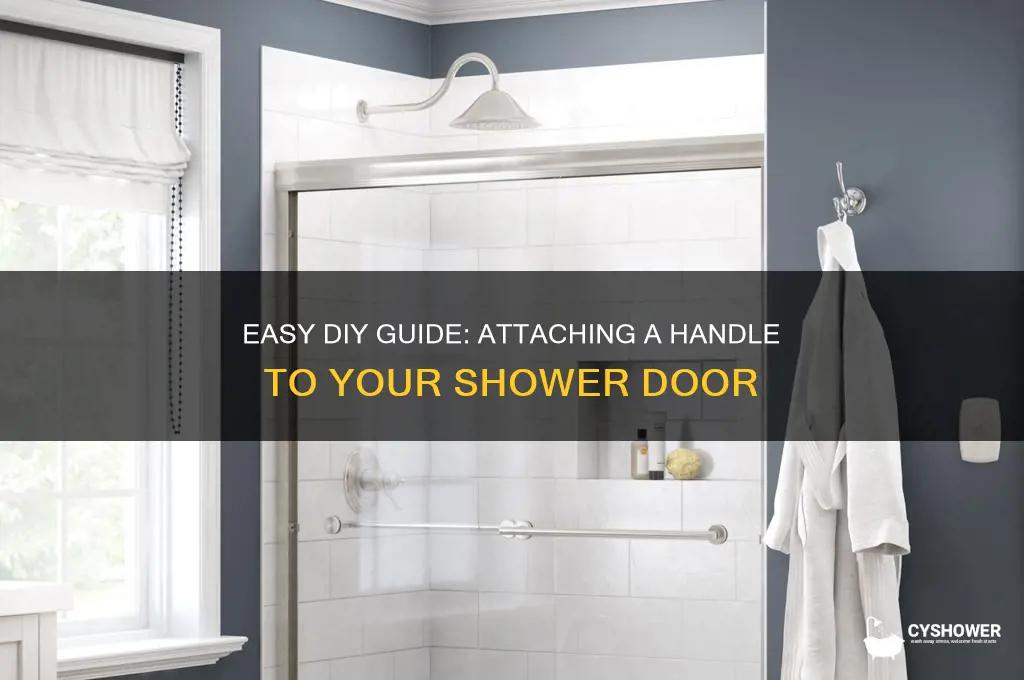how to attach a handle to shower door
