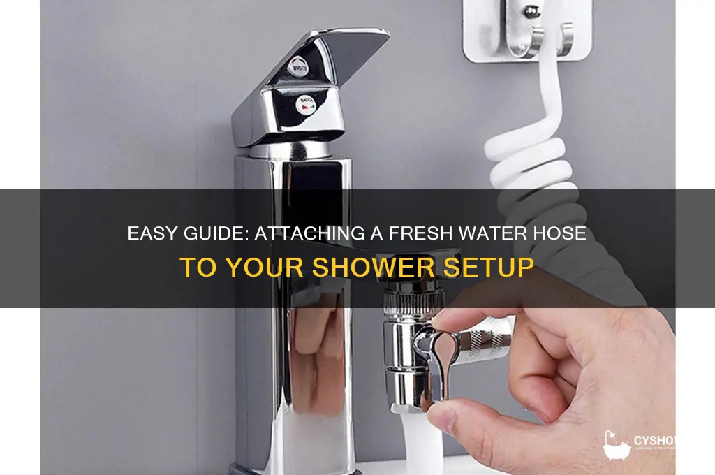 how to attach fresh water hose to shower