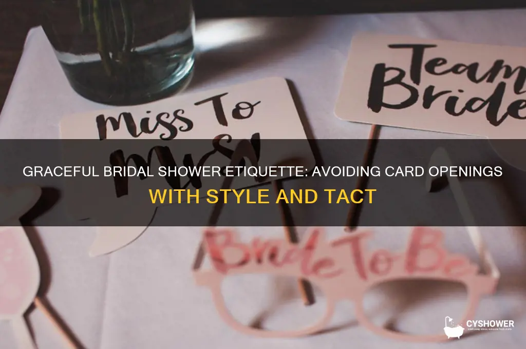how to avoid opening cards at a bridal shower