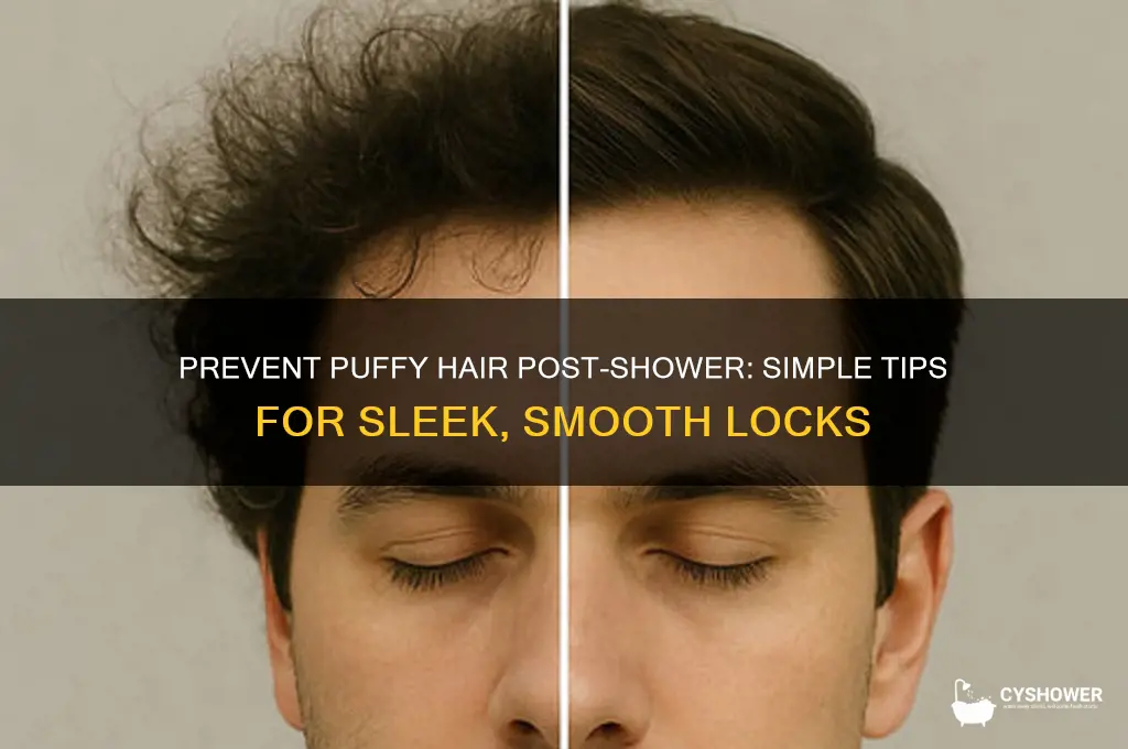 how to avoid puffy hair after shower