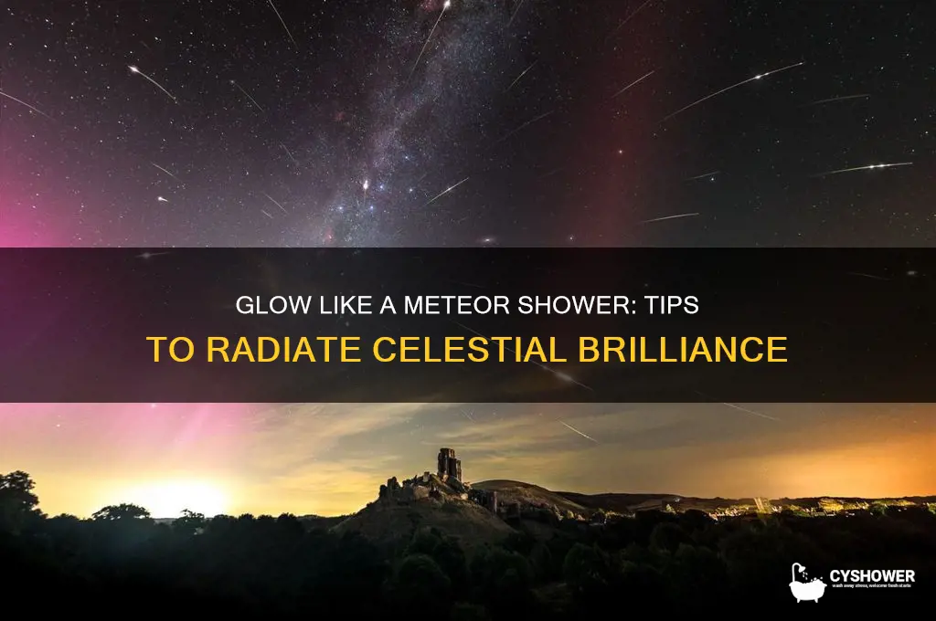 how to be a meteor shower
