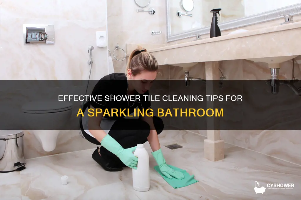 how to best clean shower tile