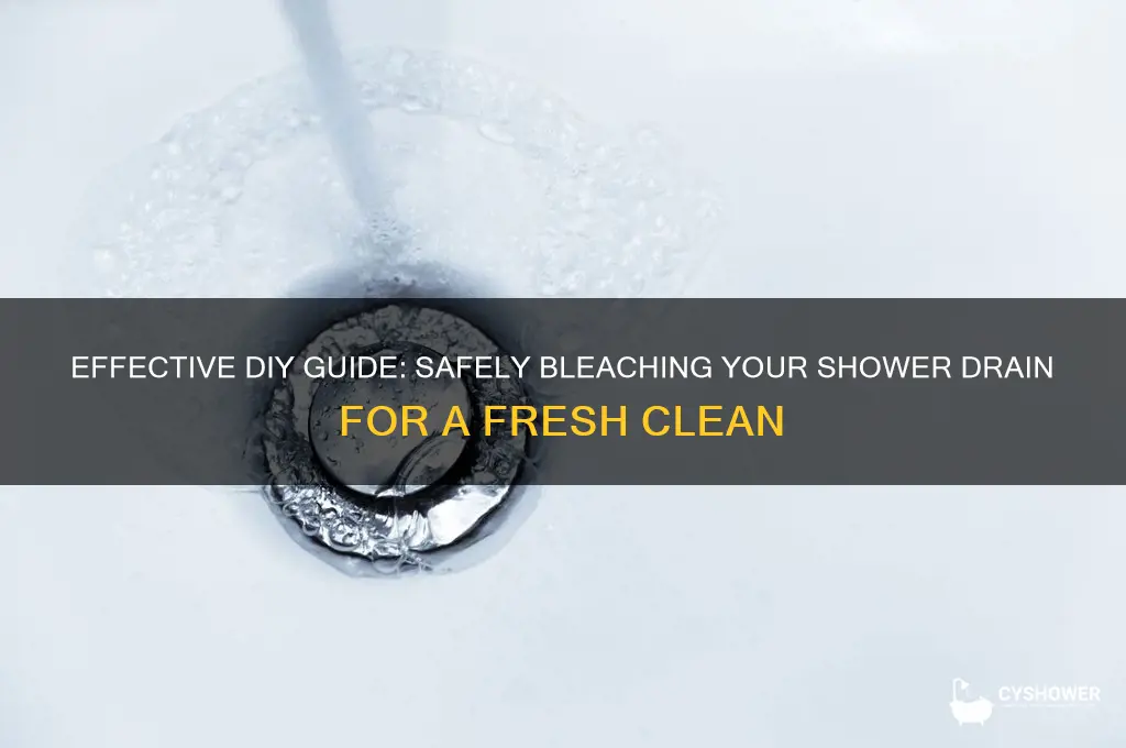 how to bleach shower drain