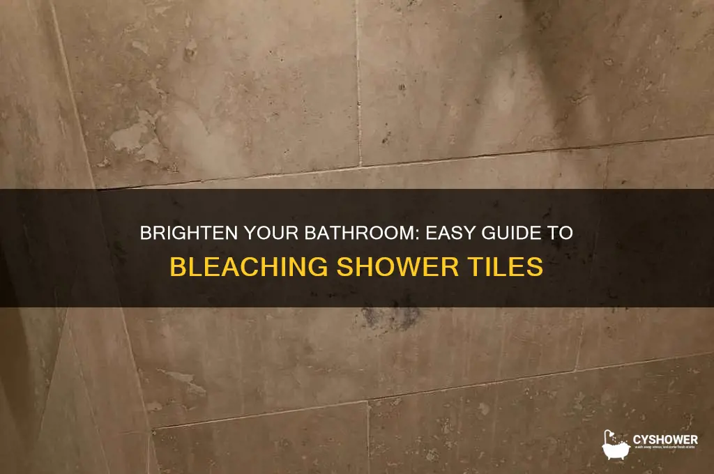 how to bleach shower tiles