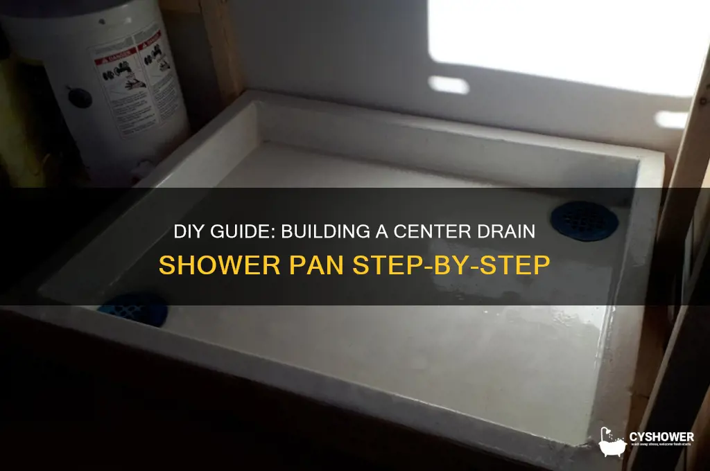 how to build a center drain shower pan