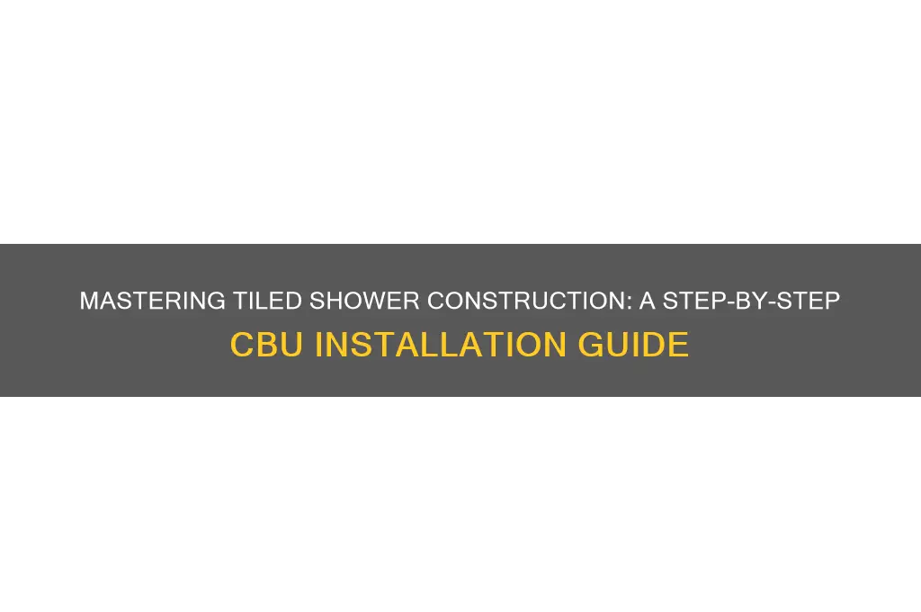 how to build a tiled shower cbu