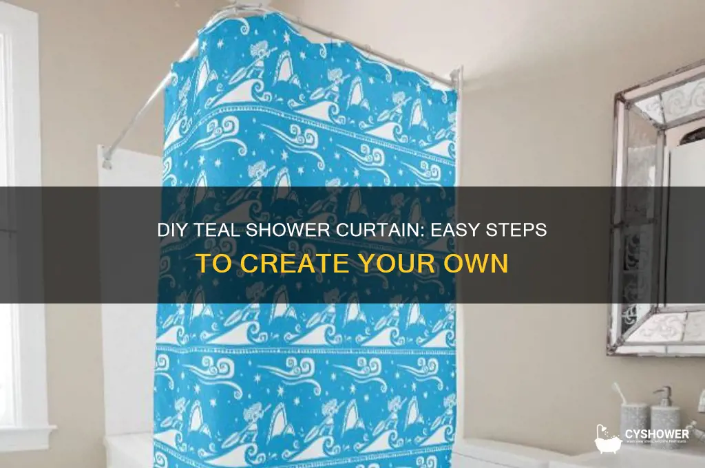 how to build teal shower curtain