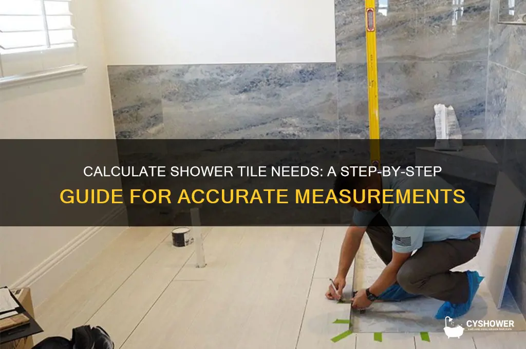 how to calculate amount of tile needed for shower
