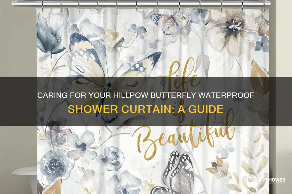 how to care for a hillpow waterproof shower curtains butterfly