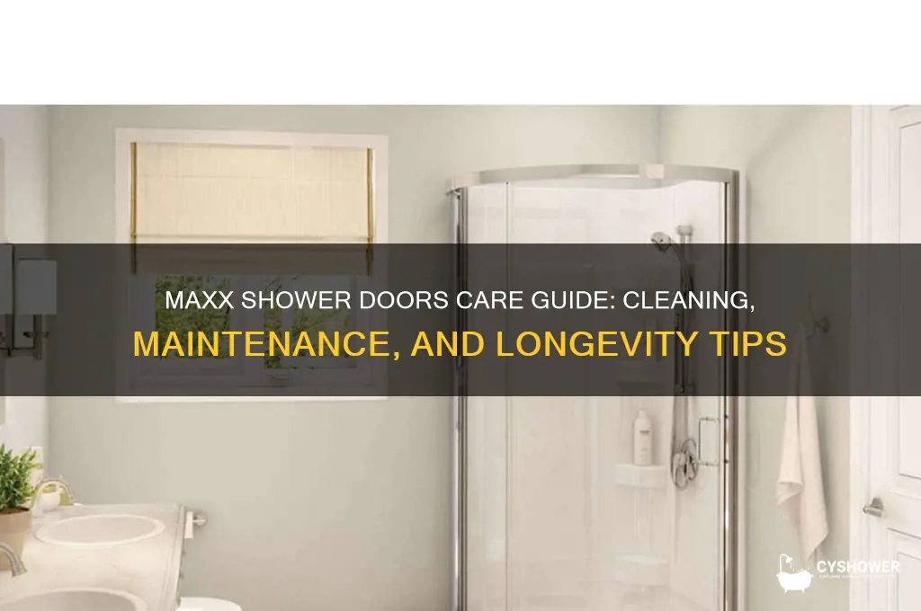 how to care for your maxx shower doors