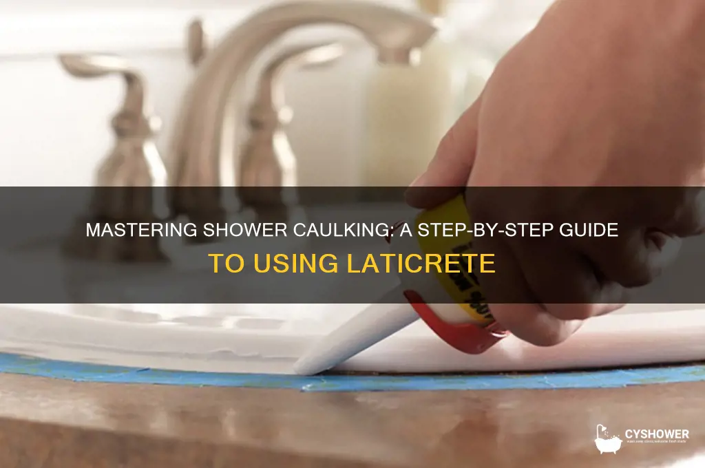 how to caulk a tile shower laticrite