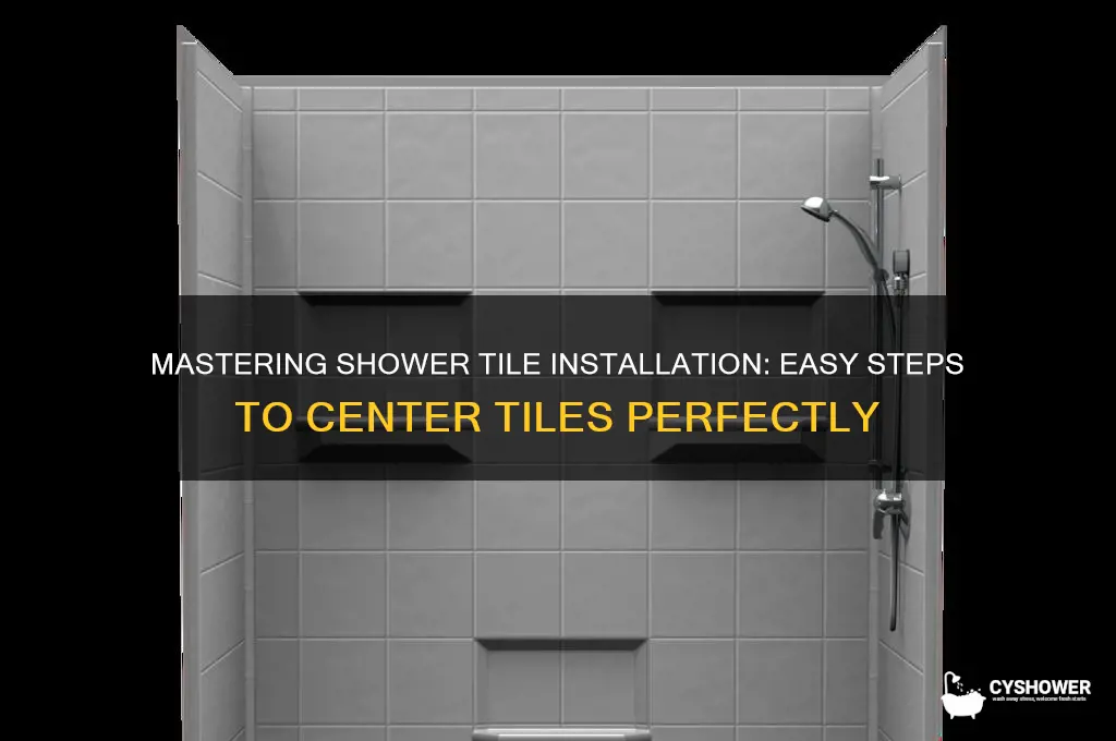 how to center tile in shower