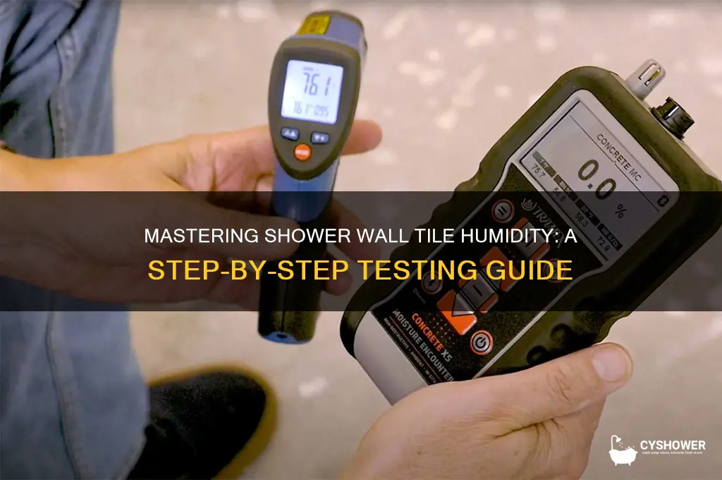 how to check tile humidity level for shower wall