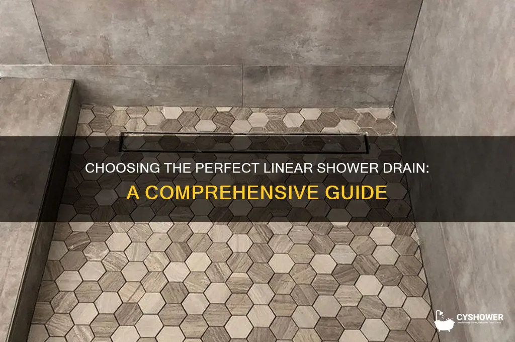 how to choose a linear shower drain