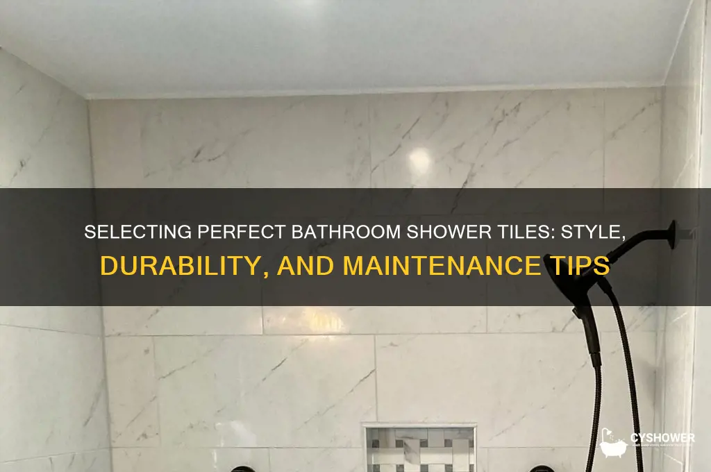 how to choose bathroom shower tile