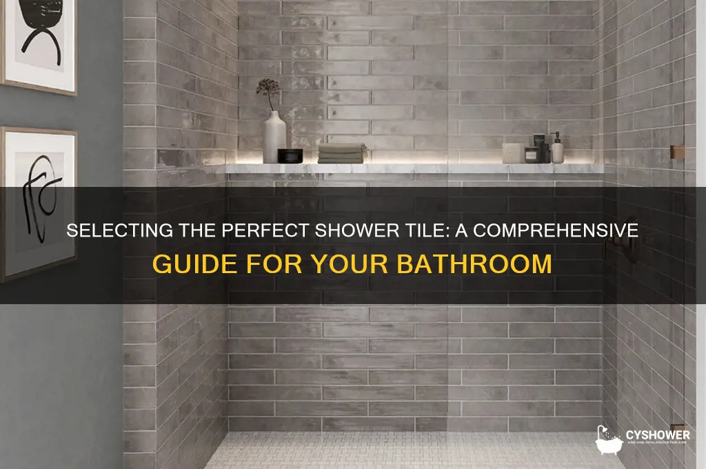 how to choose shower tile