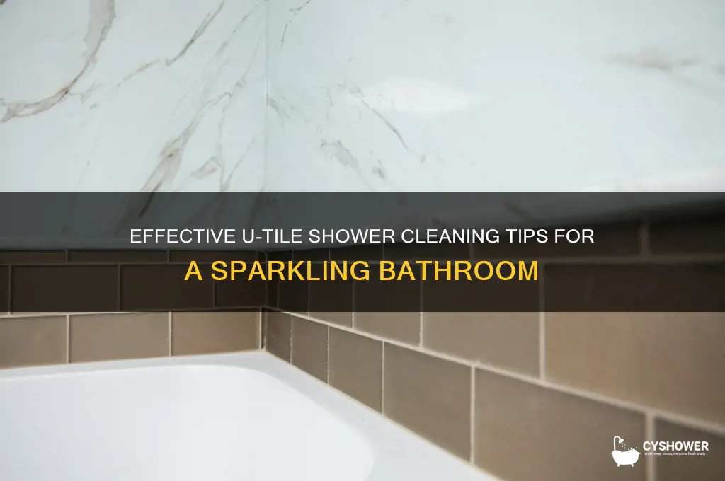 how to clean a u-tile shower
