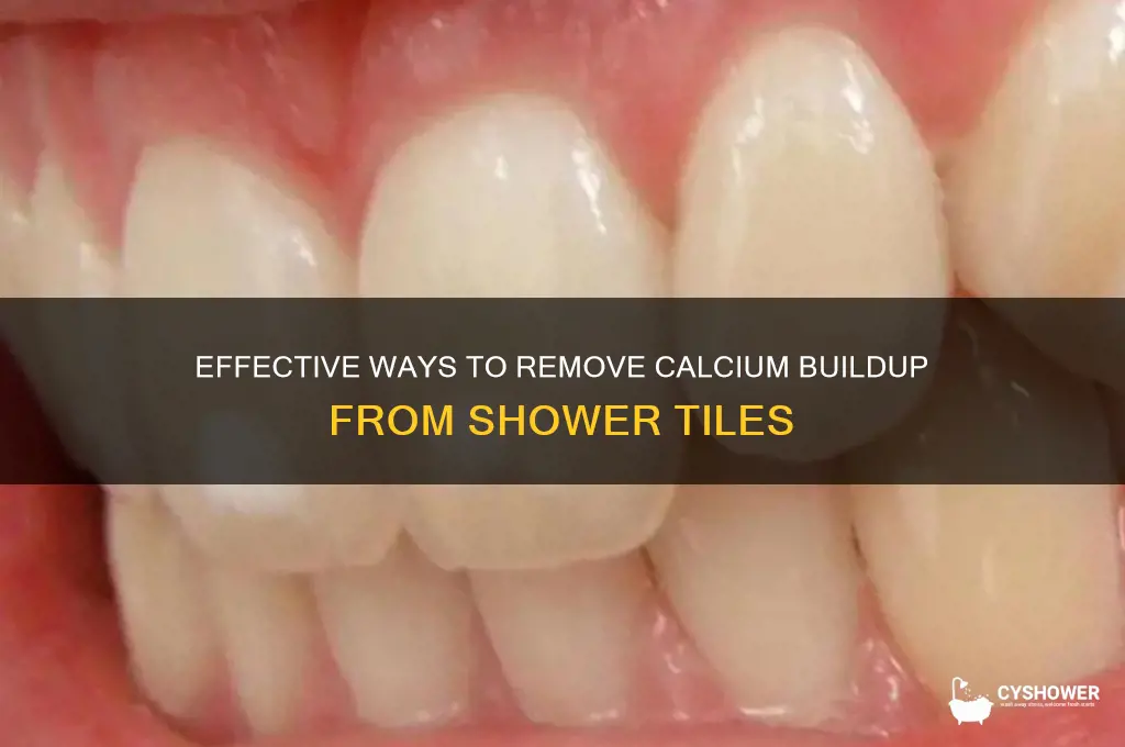 how to clean calcium buildup on shower tiles