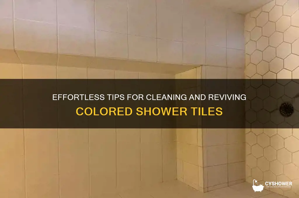 how to clean colored shower tiles