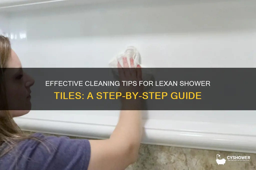 how to clean lexan shower tile