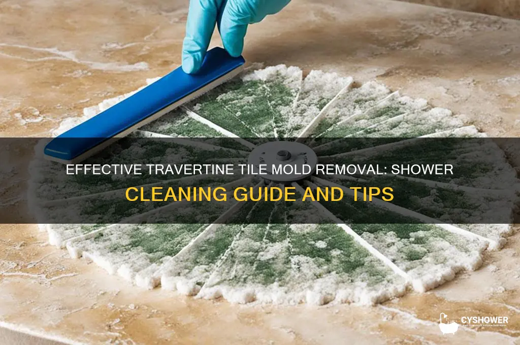 how to clean mold from travertine tile in shower