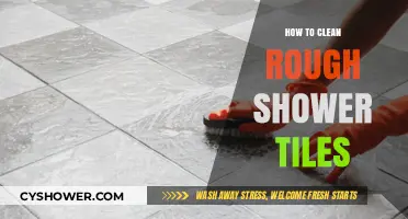 Effective Tips for Cleaning Rough Shower Tiles: A Step-by-Step Guide