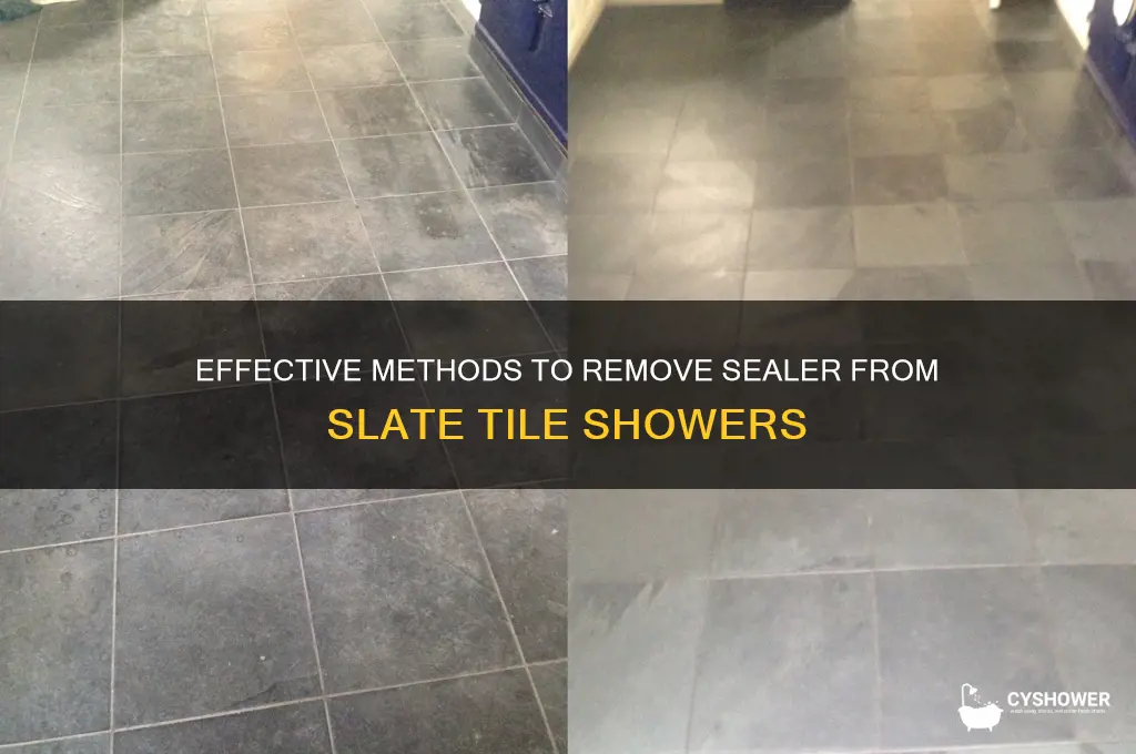 how to clean sealer off of slate tile shower