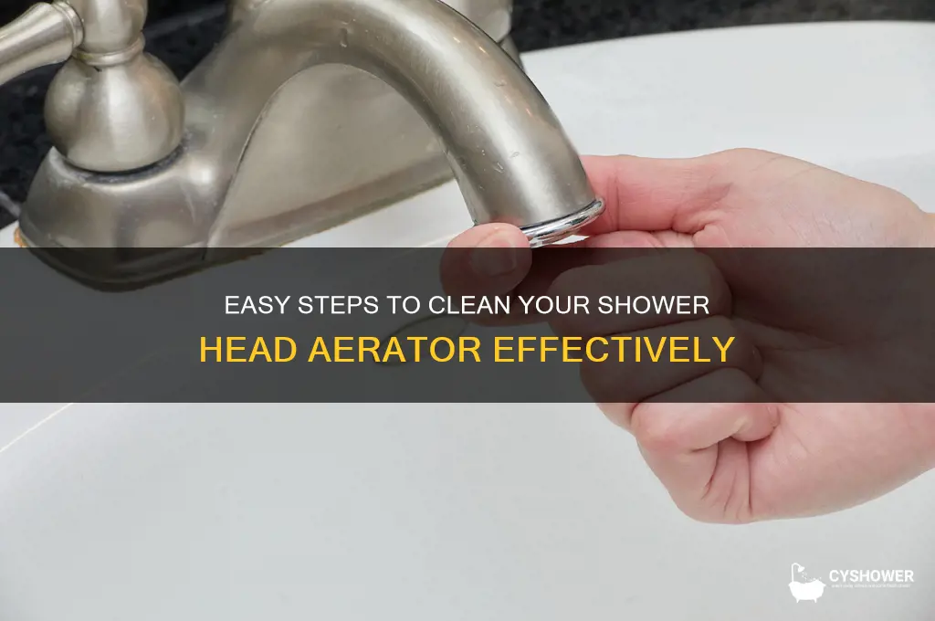 how to clean shower head aerator