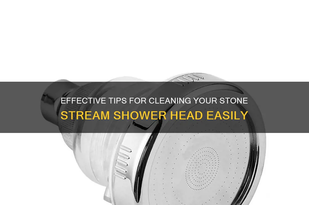 how to clean stone stream shower head