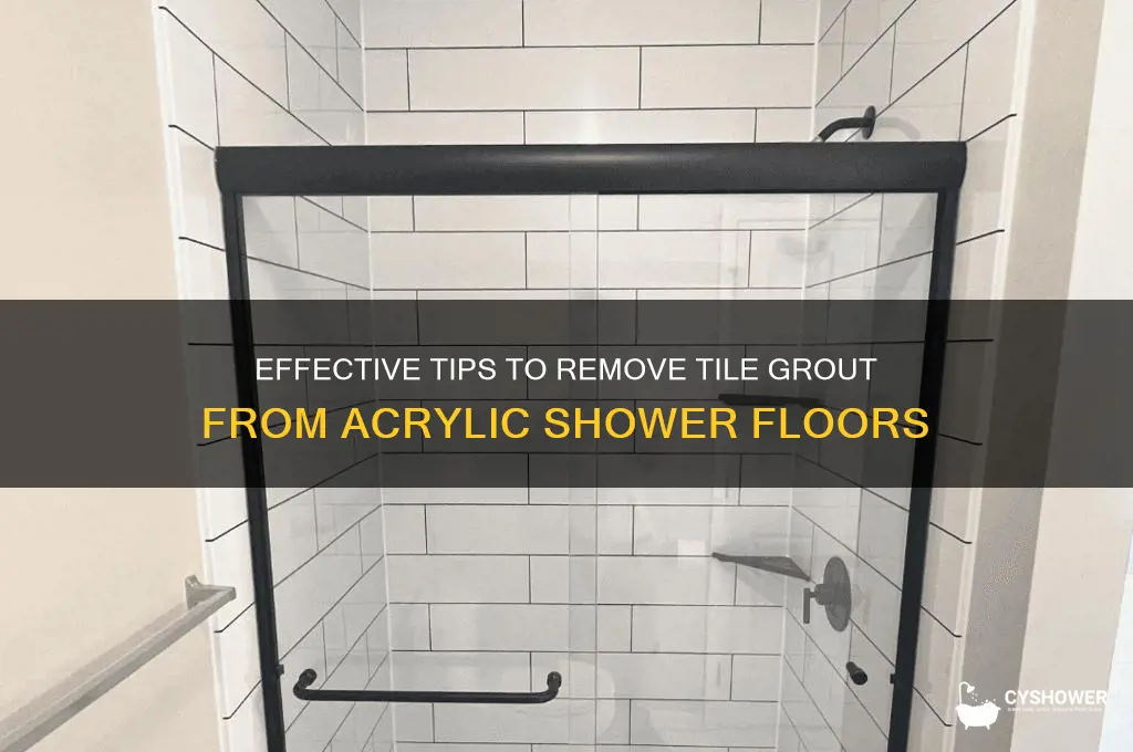 how to clean tile grout off of acrylic shower floor