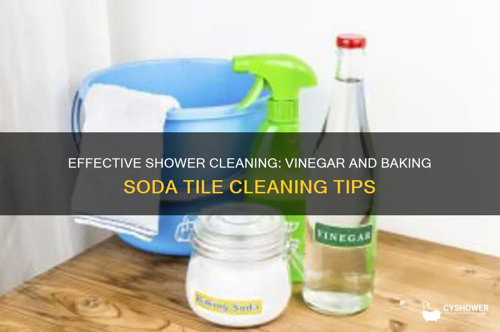 how to clean tile shower with vinegar and baking soda
