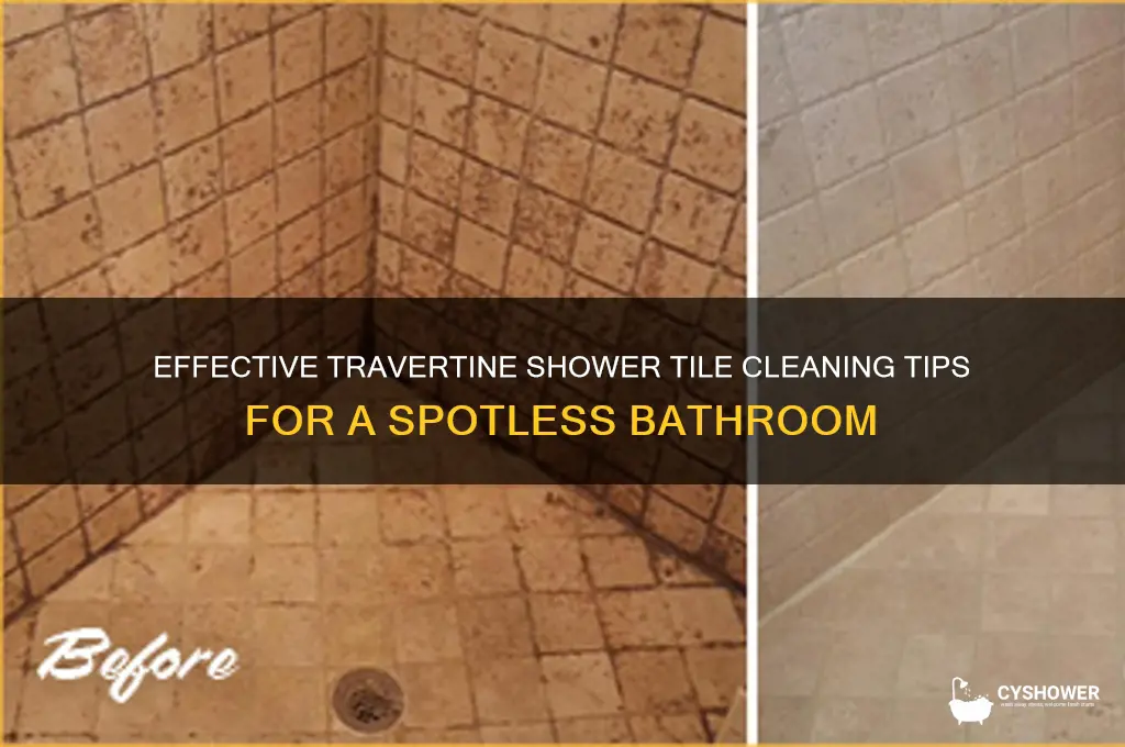 how to clean travertine shower tiles