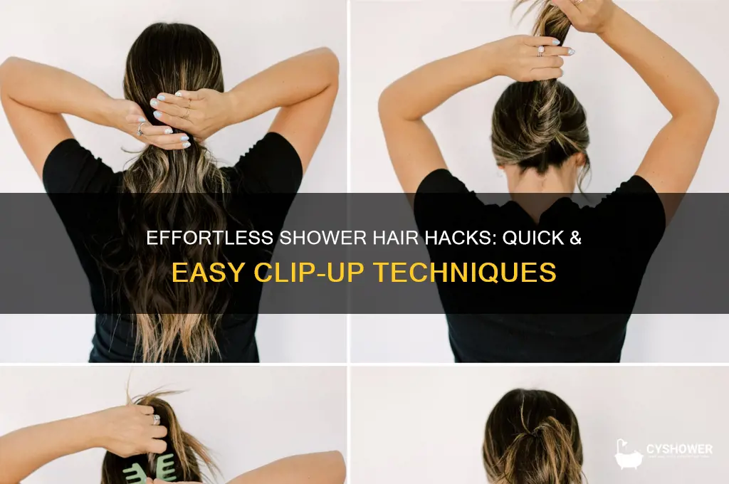how to clip up your hair for a shower
