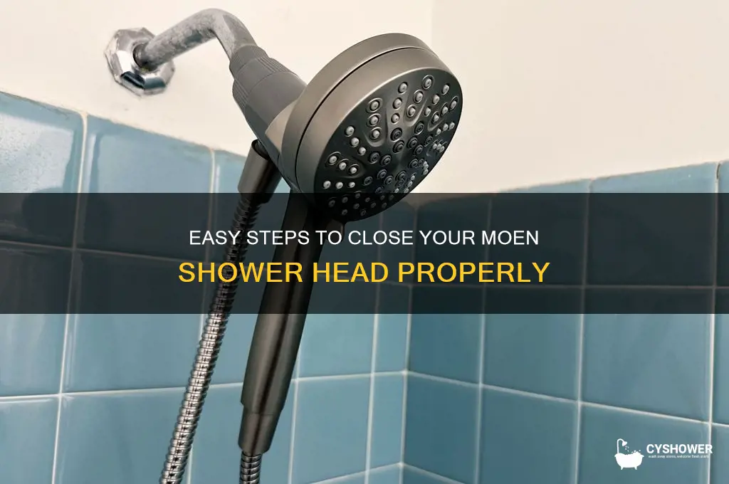 how to close a moen shower head