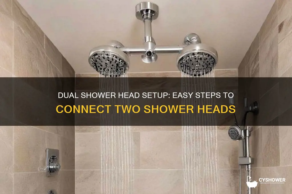 how to connect 2 shower heads