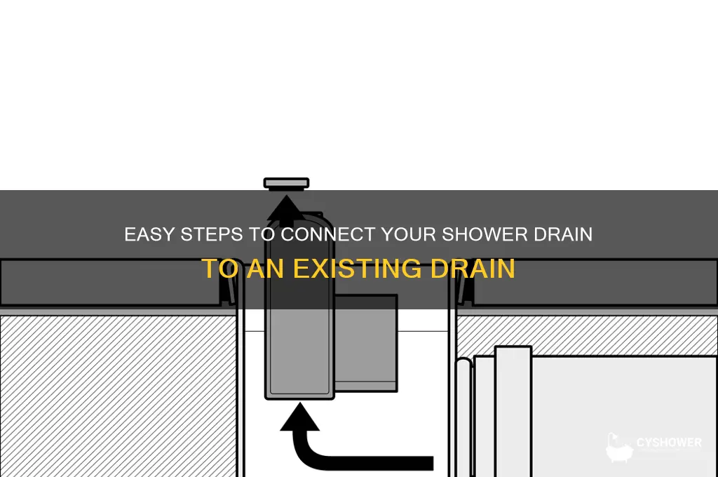 how to connect a shower drain to an existing drain