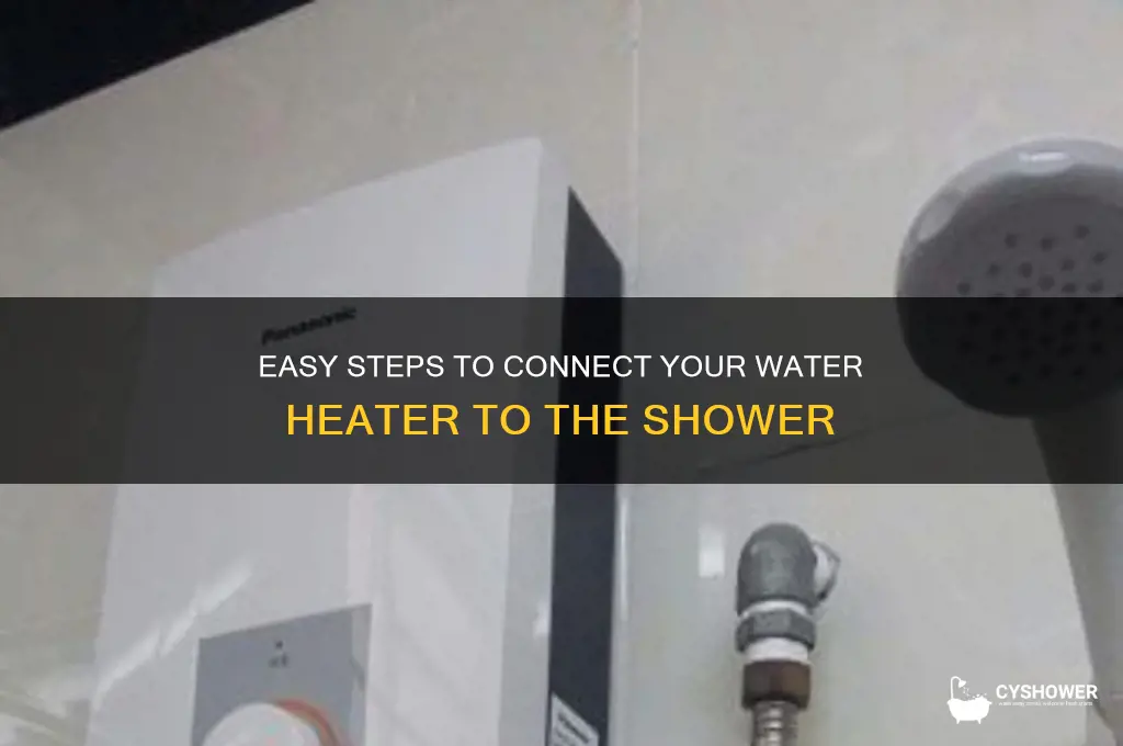 how to connect water heater to shower