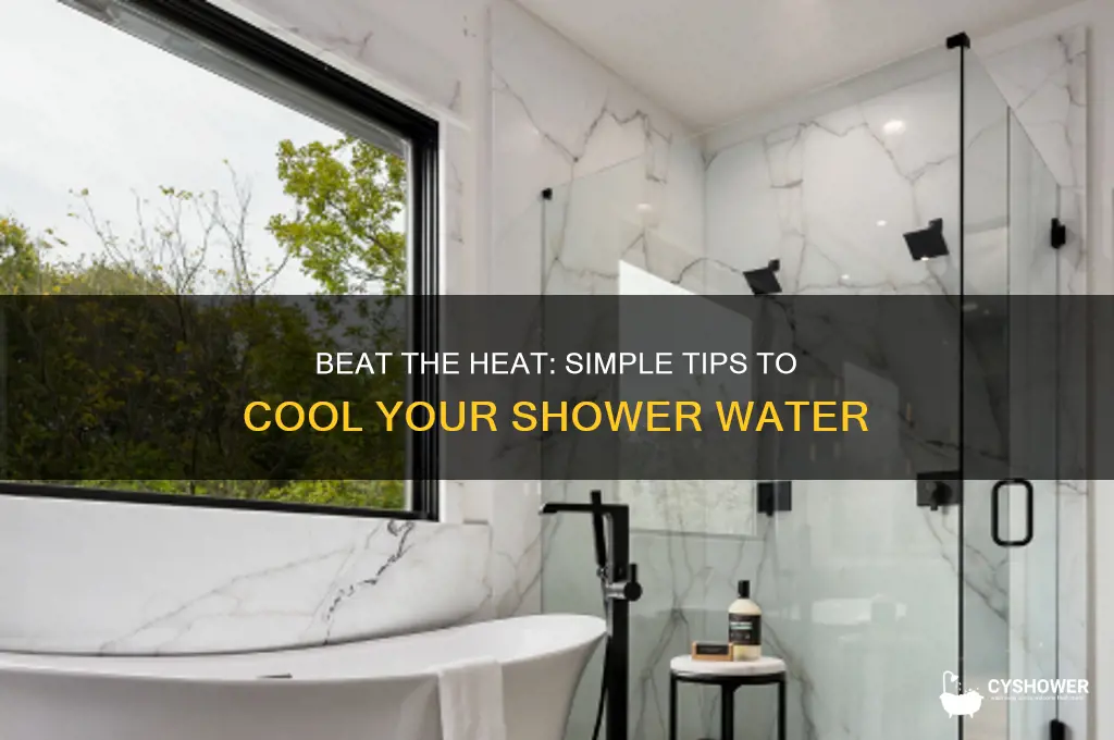 how to cool shower water