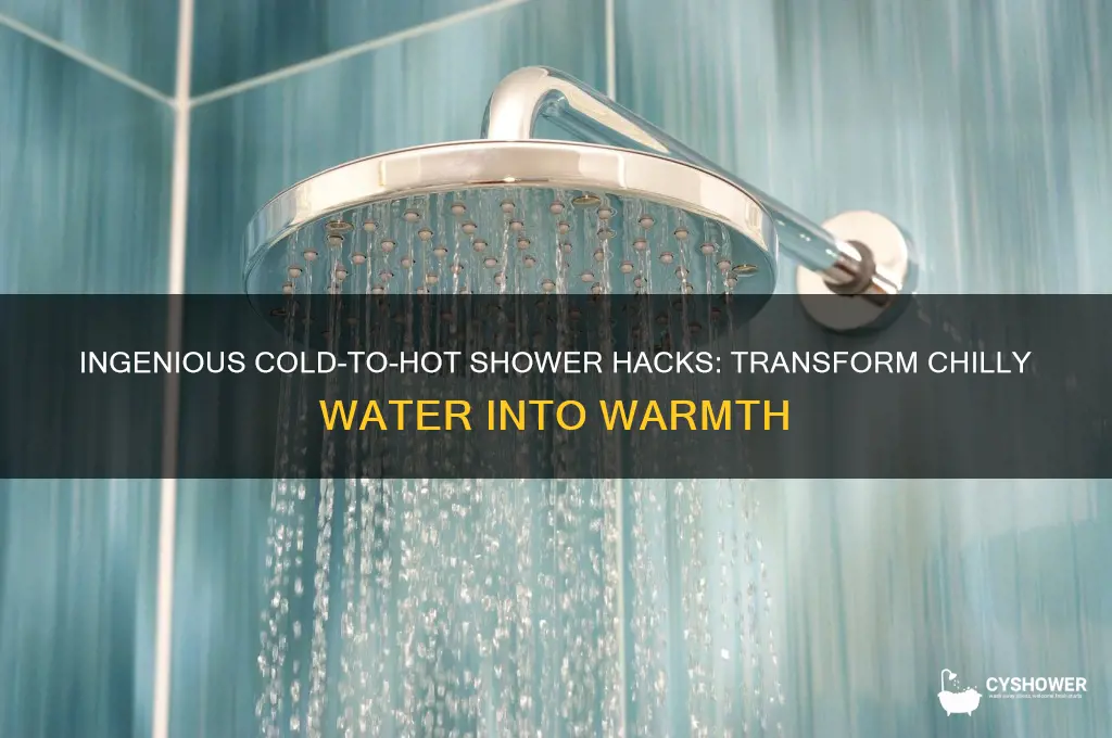 how to create a hot shower with only cold water