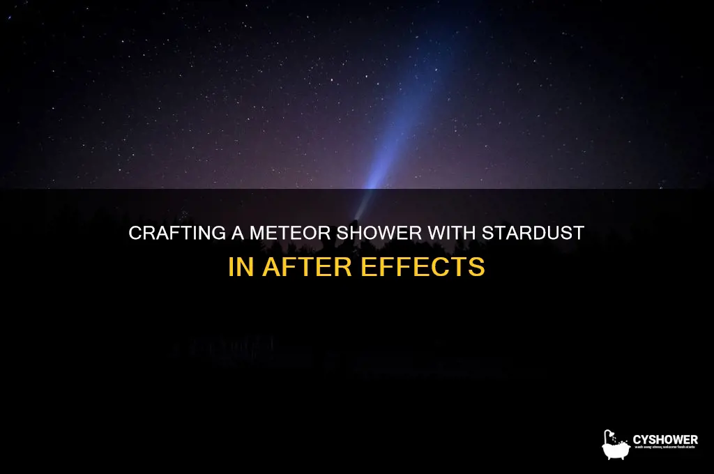 how to create a meteor shower with stardust after effects