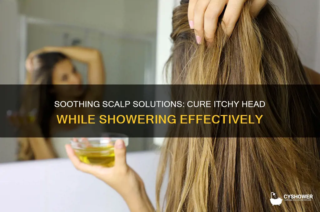 how to cure itchy head in shower