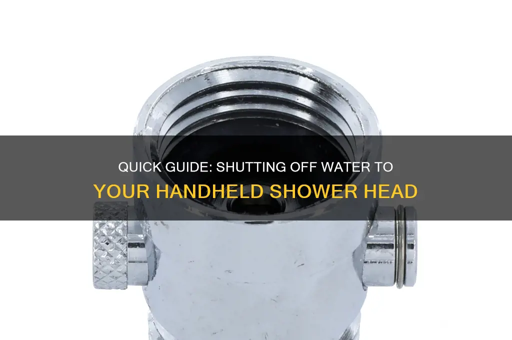 how to cut off water to handheld shower head