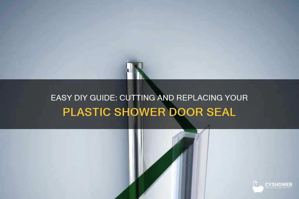 how to cut plastic shower door seal