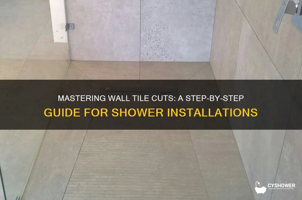 how to cut shower tile on wall