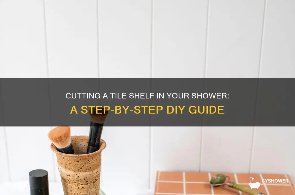 how to cut tile shelf in shower
